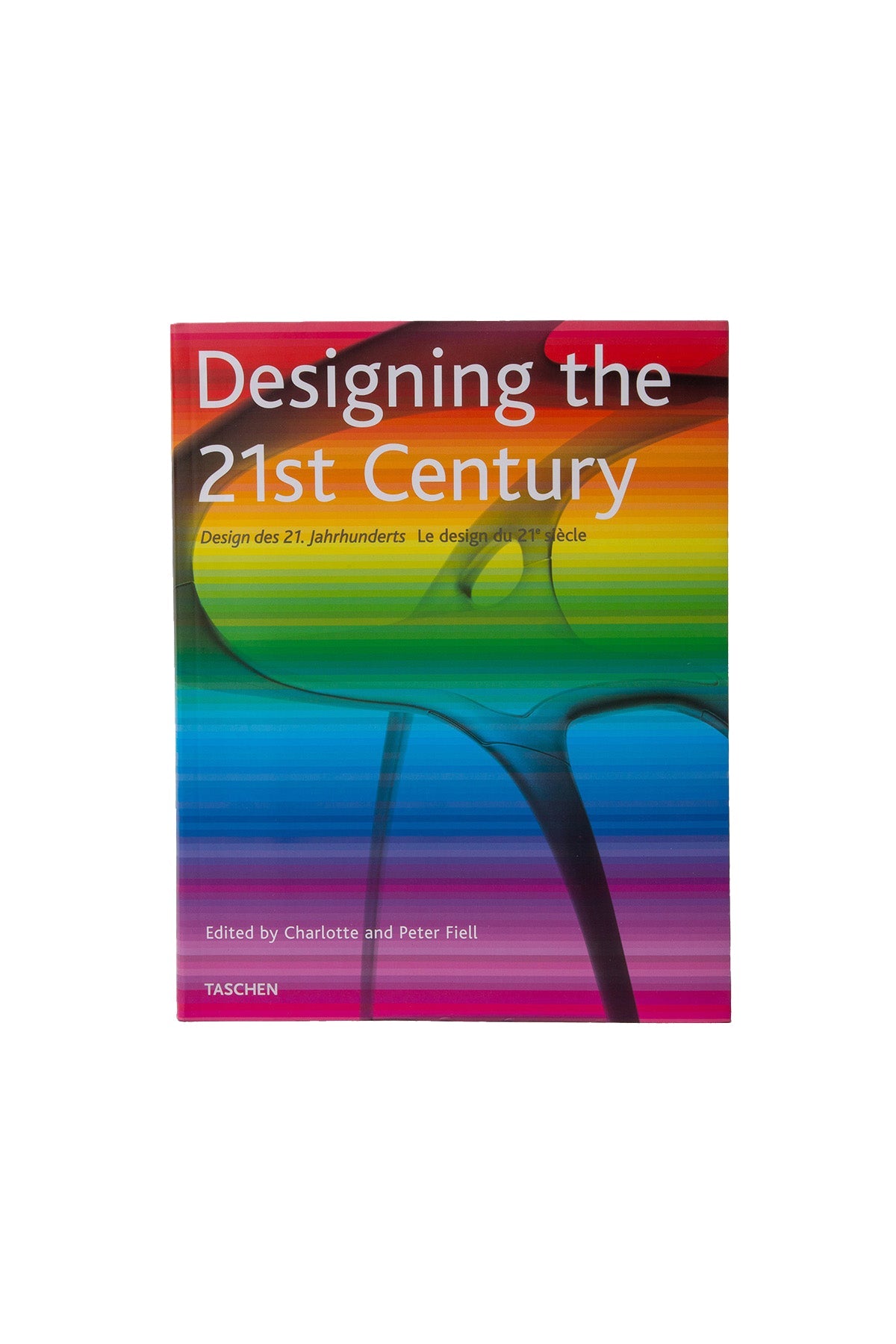 TASCHEN | DESIGNING THE 21ST CENTURY - MAXFIELD LA