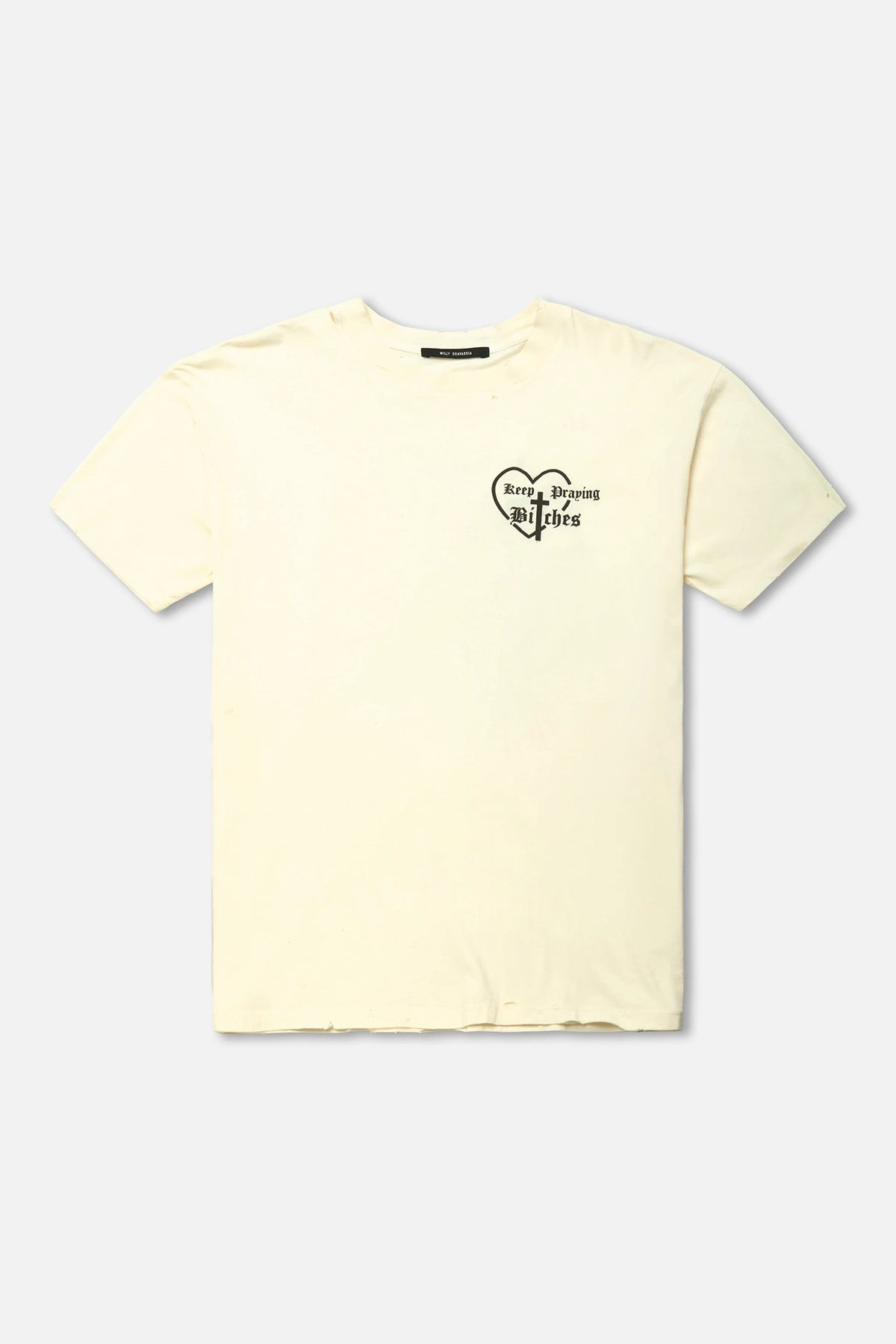WILLY CHAVARRIA | KEEP PRAYING BITCHES EASY TEE