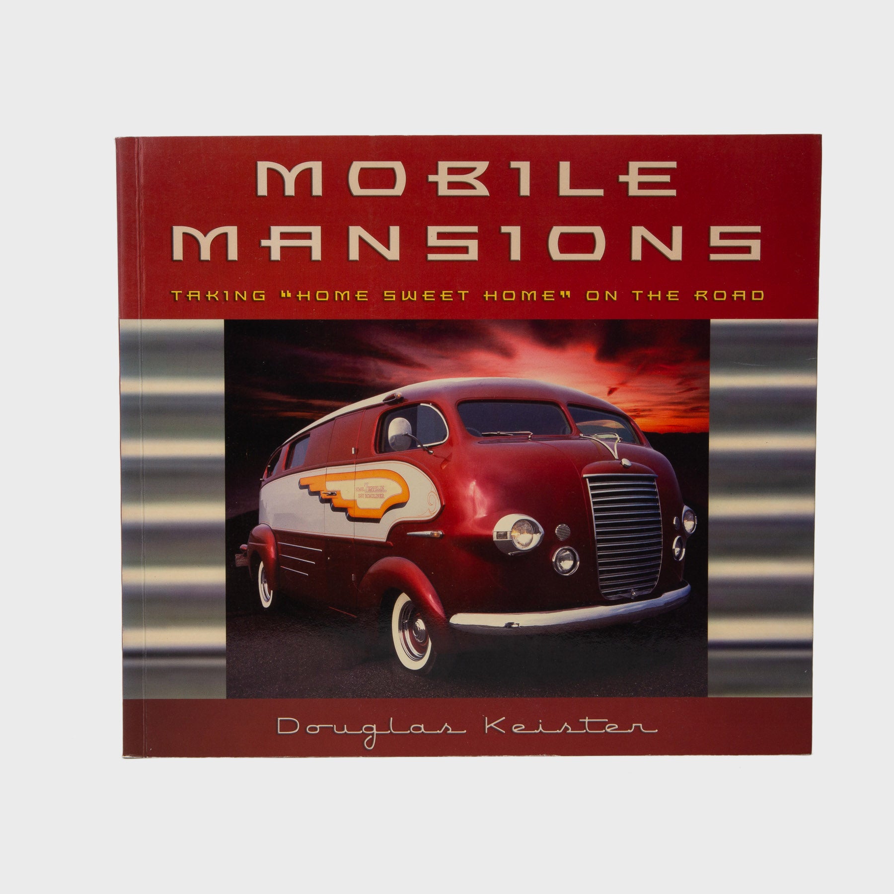 GIBBS SMITH | MOBILE MANSIONS BOOK - MAXFIELD LA