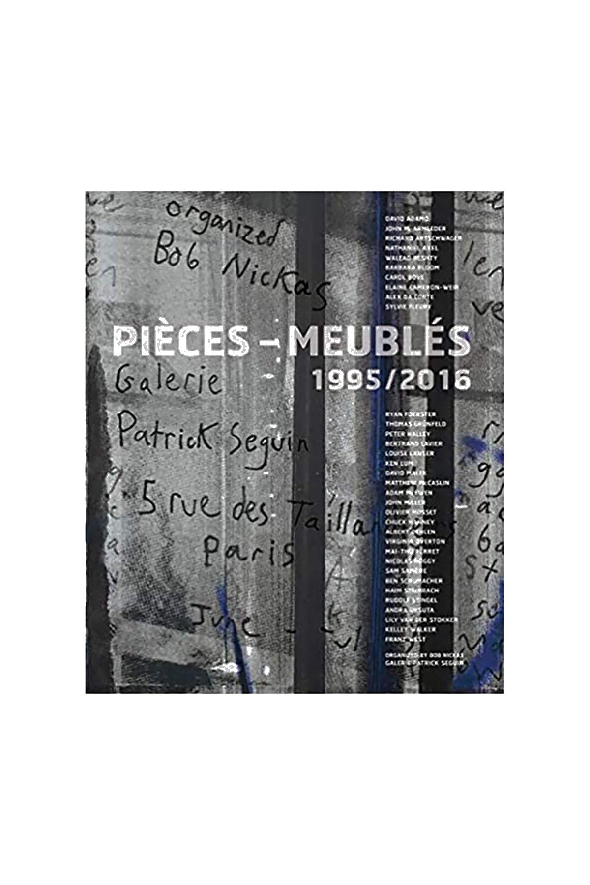 GALERIE PATRICK SEGUIN | PIECES MEUBLES 1995-2016