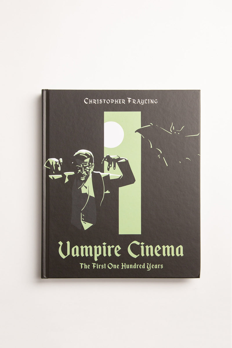 REEL ART PRESS | VAMPIRE CINEMA: THE FIRST ONE HUNDRED YEARS