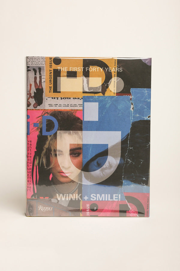 RIZZOLI | i-D: WINK & SMILE!: THE FIRST FORTY YEARS