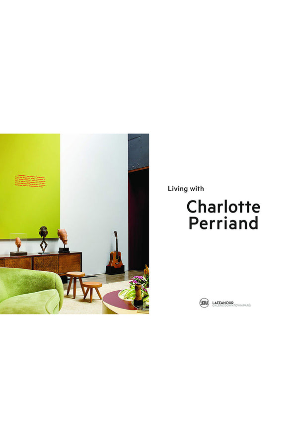 SKIRA | LIVING WITH CHARLOTTE PERRIAND