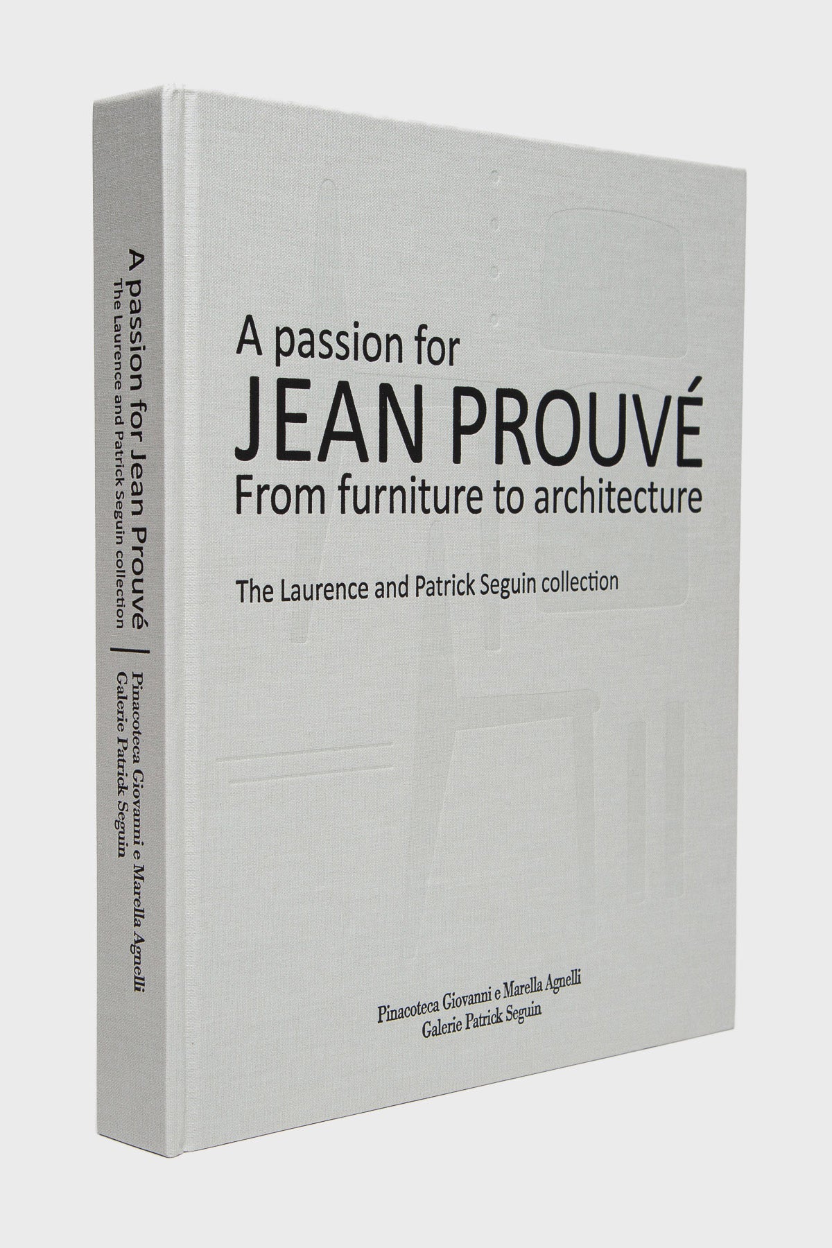 GALERIE PATRICK SEGUIN | PASSION FOR PROUVÉ